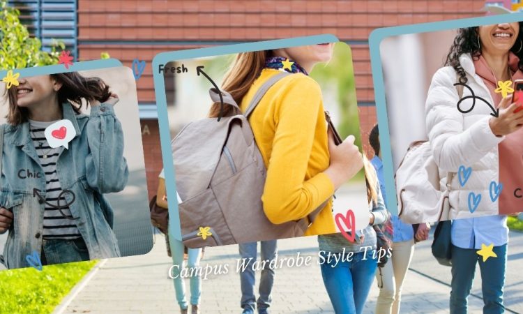 Campus Wardrobe Style Tips
